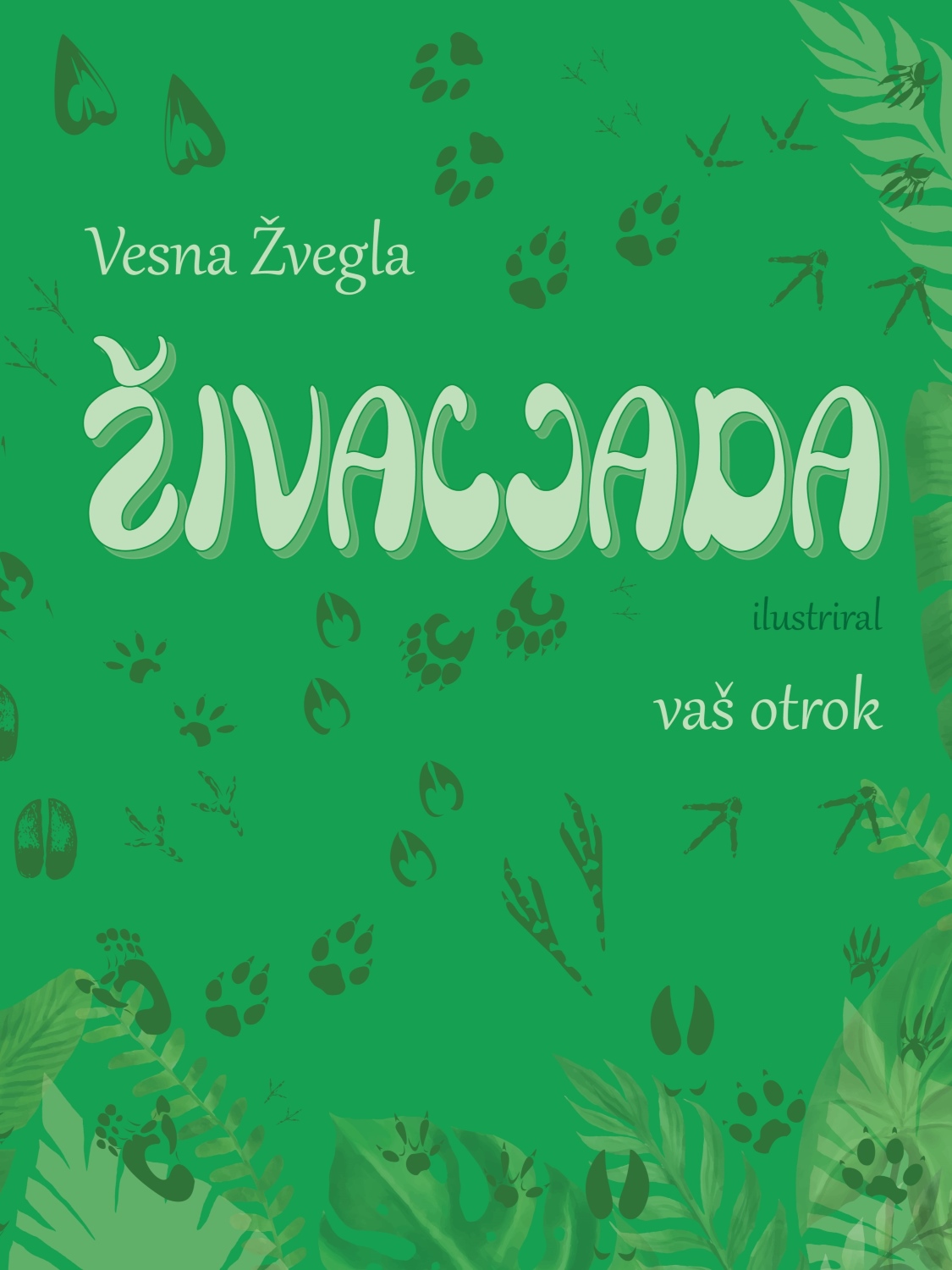 vesna-zvegla-otroska-knjiga-Zivaljada-soustvarja-otrok